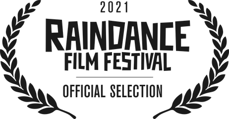 Official Selection, Raindance Film Festival 2021